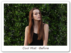 Cool Mist -Before